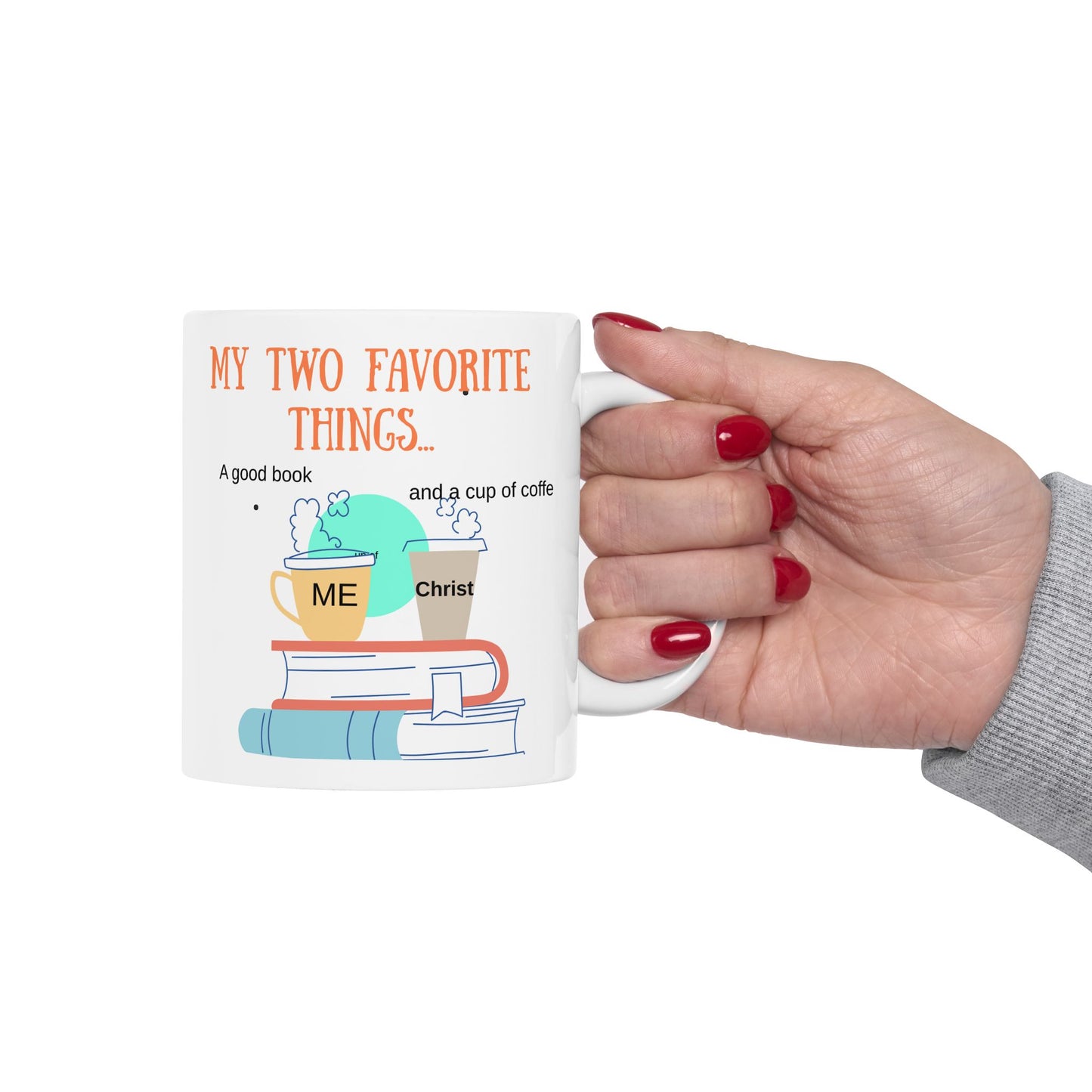 Ceramic Mug - "My Two Favorite Things" Illustrated Coffee & Books Gift (11oz, 15oz)