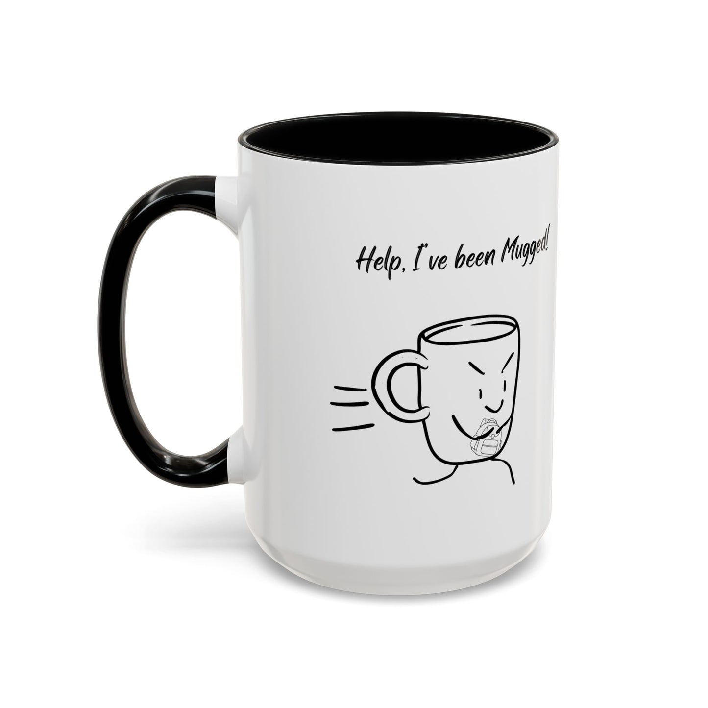Mug — "Help, I’ve Been Mugged!" Funny Coffee Mug, Black Accent Ceramic Cup (11/15oz)