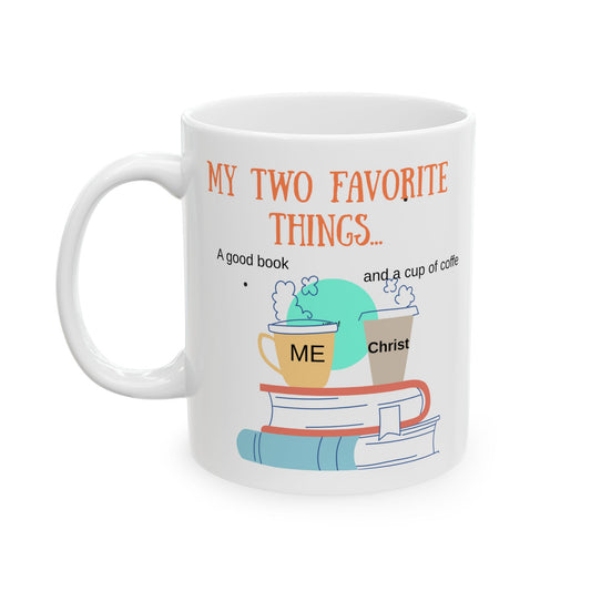 Ceramic Mug - "My Two Favorite Things" Illustrated Coffee & Books Gift (11oz, 15oz)